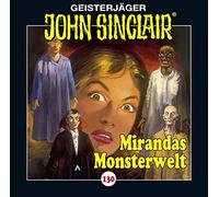 John Sinclair – Mirandas Monsterwelt – Folge 130 – Import – Lübbe Audio