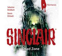 Sinclair,John - Sinclair,Staffel 1: Dead Zone,Folge 6: Nemesis