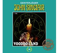 Sinclair,John - Tonstudio Braun,Folge 99: Voodoo-Land (Teil 1 Von