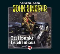 Sinclair,John - Treffpunkt Leichenhaus: Teil 1 Von 2-Folge 98 [Import]