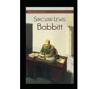 Sinclair Lewis:Babbitt-illustrated edition