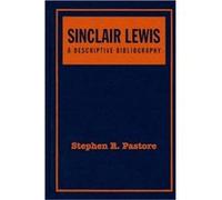 Sinclair Lewis by Stephen R. Pastore Stephen R. Pastore (Auteur)