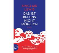 Sinclair Lewis Jan Brandt Hans Meise Das ist bei uns nicht möglich: Roma (Poche)