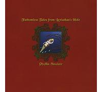 Sinclair, Phyllis - Fathomless Tales from Leviathan's Hole