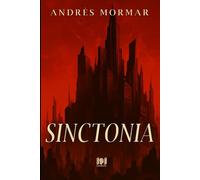 SINCTONIA: (Futuro distópico, resistencia, poder y humanidad)