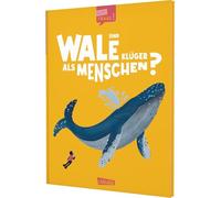 Sind Wale klüger als Menschen? (Gute Frage!): Einfach zu lesen - leicht zu verstehen | Ein Sachbuch über Wale und Delfine für Kinder ab 7 Jahren mit kostenlosem Zusatzmaterial