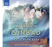 Domeniconi / Kaya – Sindbad, Op. 49 – CD – NAXOS