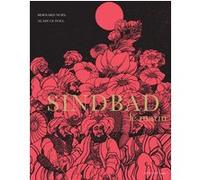 Sindbad le marin Bernard Noël (Auteur), Alain Le Foll (Illustration)