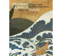 Sindbad le marin et autres contes des mille et une nuits illustrés par Dulac - Anonyme - Bibliothèque Nationale De France - cartonné - Contes / Légendes