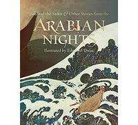 Sindbad The Sailor And Other Stories From The Arabian Nights
