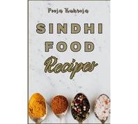 Sindhi food Recipes: Test the flavors of Sindh