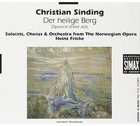 Sinding : Der Heilige Berg (opéra). Fricke.
