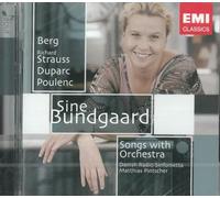 Sine Bundgaard ~ Strauss · Berg · Duparc · Poulenc - Songs with Orchestra