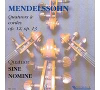 Sine Nomine - Mendelssohn: String Quartets