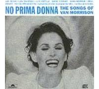 Sinead O'Connor - No Prima Donna : The Songs of Van Morrison