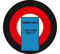 Sined Roza – I Don't Know What It Is – Vinyle (Import)