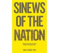 Sinews of the Nation by Dan LainerVos Dan LainerVos (Auteur)