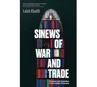 Sinews of War and Trade: Shipping and Capitalism in the Arabian Peninsula