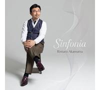 Sinfonia 共に響かせるもの / 赤松林太郎 (Sinfonia / Rintaro Akamatsu) [CD] [国内プレス] [日本語帯・解説付]