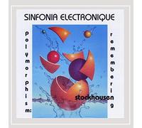 Sinfonia Electronique - Polymorphism: Remembering Stockhausen