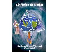 Sinfónica de Ninfas: Poemas sobre conciencia social y ecológica (Spanish Edition)