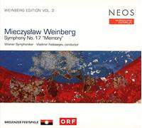Weinberg – Intégrale Vol. 2 : Symphonie No. 17 « Memory » – Édition Vo – Neos