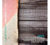 Ives / Seattle Symph - Ives: Symphony No. 3 & 4 - The Unanswered Question - Cent