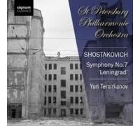 Chostakovitch : Symphonie N°7 “Leningrad” / Yuri Temirkanov