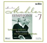 Mahler : Symphonie N° 7. Kubelik