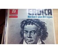 Sinfonie Nr. 3 Es-dur Op. 55 'Eroica' [Vinyl LP]