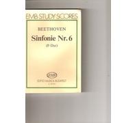 Sinfonie Nr. 6 F-Dur Op. 68 Sinfonia Pastorale / Recueil