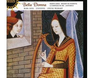 Sinfonye - Bella Domna : La Femme médiévale : amante, poétesse, mécène et sainte
