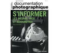 S'informer. Les médias, hier et aujourd'hui - Documentation photographique - N° 8144