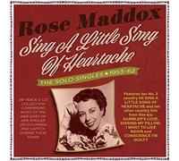 Sing a Little Song of Heartache/The Solo Singles 1953/1962