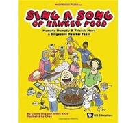Sing A Song Of Hawker Food Humpty Dumpty Friends Have A Singapore Hawker Feast by Janice Khoo Janice Khoo (Auteur)
