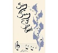 Sing a Song of Six Girls: A Love Affair in Six Acts