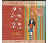 Sing a Song of Tuna Fish: Hard-To-Swallow Stories from the Fifth Grade