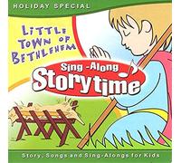 Sing-Along Storytime: Little Town Of Bethlem (Holiday Special)