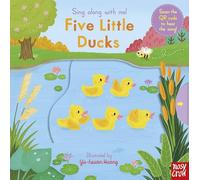 Sing Along With Me! Five Little Ducks – Nosy Crow