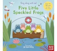 Sing Along With Me! Five Little Speckled Frogs – Nosy Crow