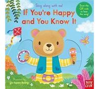 Sing Along With Me If Youre Happy and You Know It by Nosy Crow Nosy Crow (Auteur)