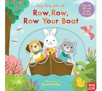 Nosy Crow – Sing Along With Me! Row, Row, Row Your Boat