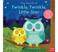 Sing Along With Me Twinkle Twinkle Little Star by Nosy Crow Nosy Crow (Auteur)