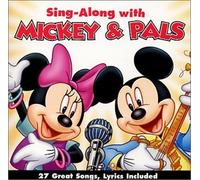 Sing-Along With Mickey & Pals - with Mickey & Pals/Sing-Along