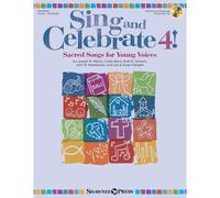 Sing And Celebrate 4-Sacred Songs For Young Voices