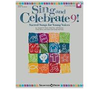 Sing And Celebrate 9! Sacred Songs For Young Voices