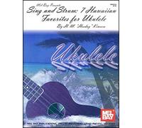 Sing And Strum: 7 Hawaiian Favorites For Ukulele