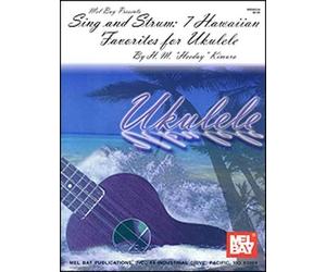 Sing And Strum: 7 Hawaiian Favorites For Ukulele