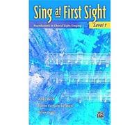 Sing at First Sight, Level 1 Andy Beck, Brian Lewis, Karen Farnum Surmani (Auteur)
