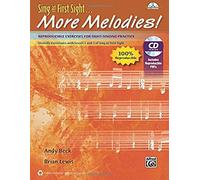 Sing At First Sight . . . More Melodies: Reproducible Exercises For Sight-Singing Practice, Reproducible Book & Data Cd